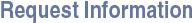 Request Information